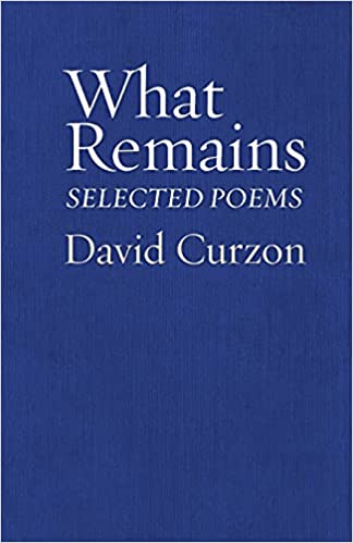 What Remains: Selected Poems